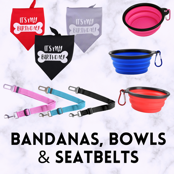 Bandanas, Bowls & Seatbelts